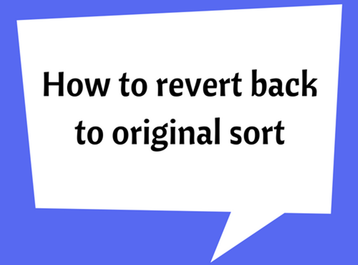 How to Revert Back to Original Sort